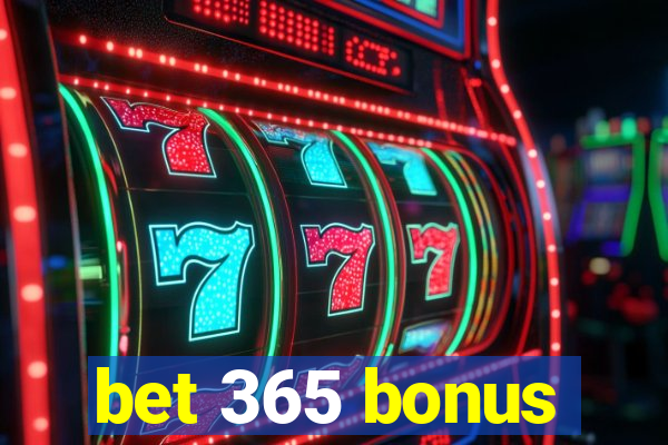 bet 365 bonus